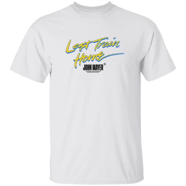 John Mayer Merch Last Train Home T Shirt John Mayer Merch Last Train Home T Shirt