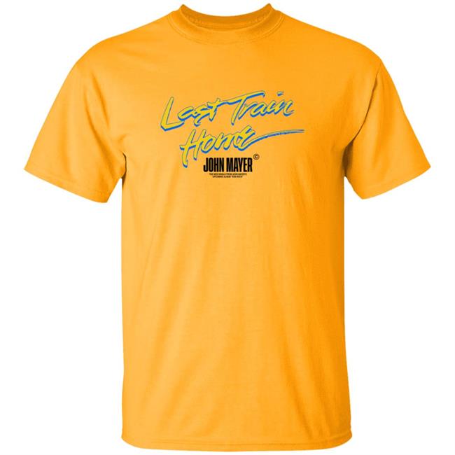 John Mayer Merch Last Train Home T Shirt John Mayer Merch Last Train Home T Shirt
