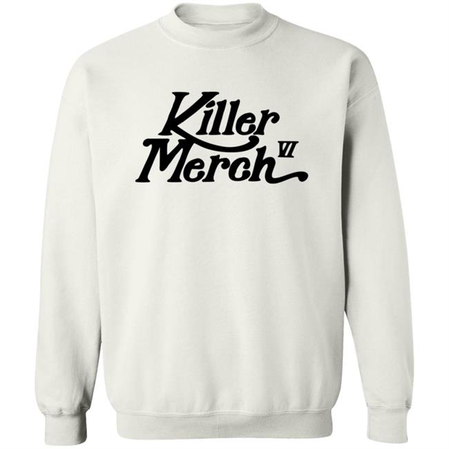 Killer Merch – Six Crewneck Sweatshirt Killer Merch – Six Crewneck Sweatshirt