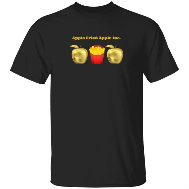 Apple Fried Apple Shirt Dee Holt
