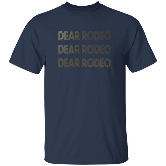 Cody Johnson Merch Dear Rodeo T Shirt