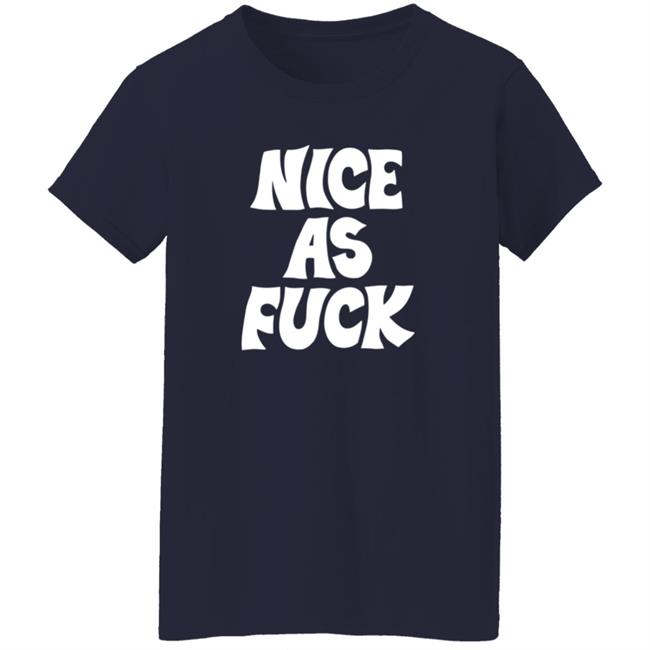 Jenny Lewis Merch Naf Logo Tee Shirt Nice As Fuck Jenny Lewis Merch Naf Logo Tee Shirt Nice As Fuck