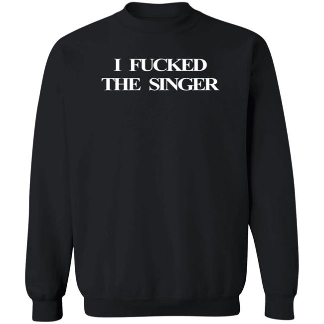 Katelyn Loki’S Wife I Fucked The Singer Shirt Nhung - Katelyn Loki’S Wife I Fucked The Singer Shirt