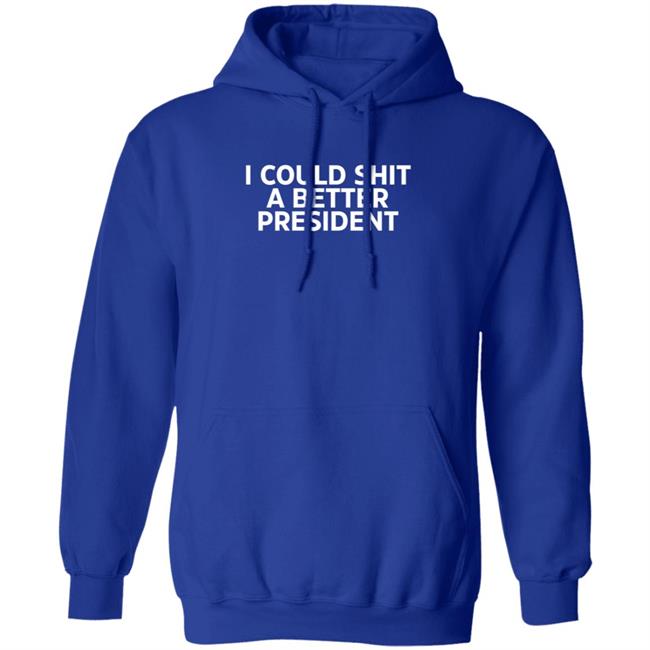 I Could Shit A Better President Shirt Aaron Lewis I Could Shit A Better President Shirt Aaron Lewis