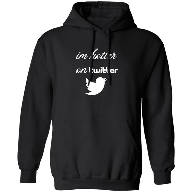Im Hotter On Twitter T Shirt Commander JP Im Hotter On Twitter T Shirt Commander JP
