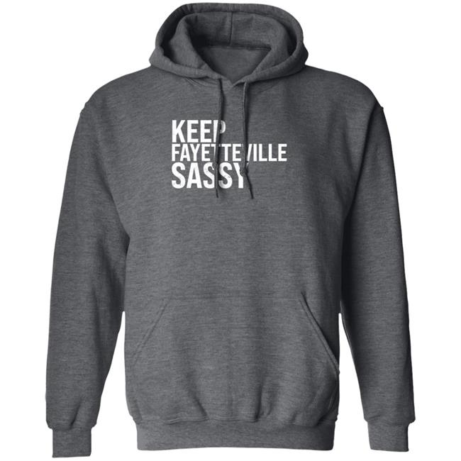 Sassy's Red House Treylon Burks Keep Fayetteville Sassy Shirt Sassy's Red House Treylon Burks Keep Fayetteville Sassy Shirt