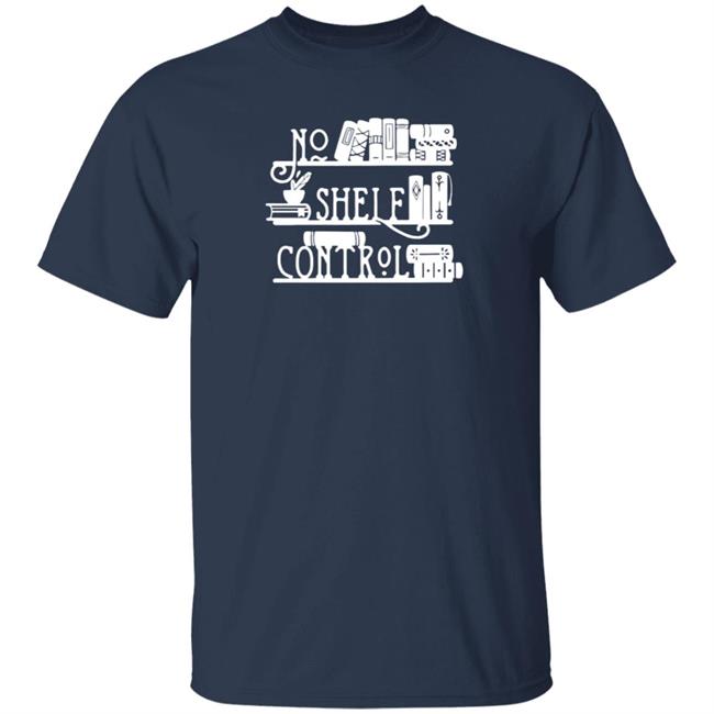 Piper And Ivy Merch No Shelf Control T Shirt Hoodie Sara R Cleveland Piper And Ivy Merch No Shelf Control T Shirt Hoodie Sara R Cleveland