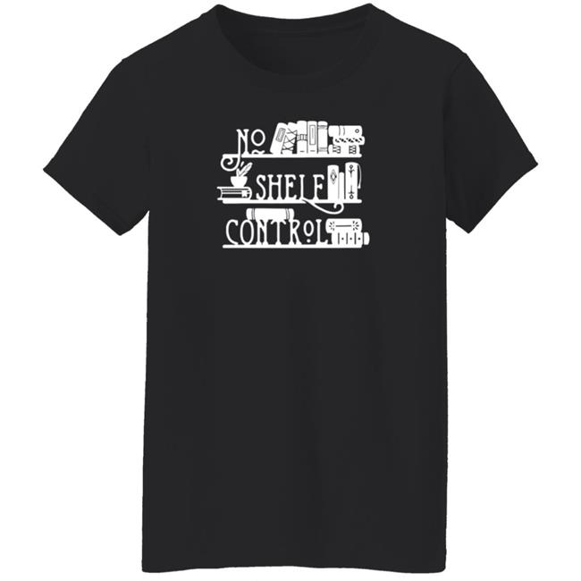 Piper And Ivy Merch No Shelf Control T Shirt Hoodie Sara R Cleveland Piper And Ivy Merch No Shelf Control T Shirt Hoodie Sara R Cleveland
