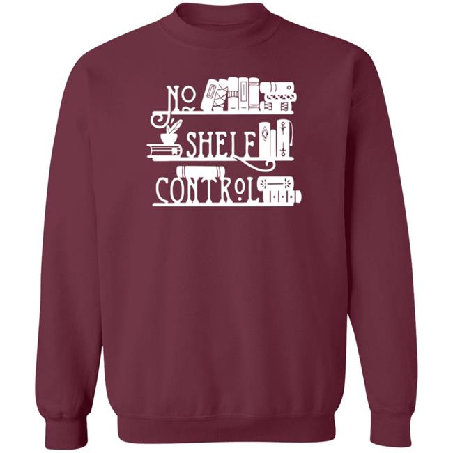 Piper And Ivy Merch No Shelf Control T Shirt Hoodie Sara R Cleveland Piper And Ivy Merch No Shelf Control T Shirt Hoodie Sara R Cleveland
