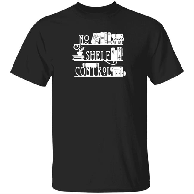 Piper And Ivy Merch No Shelf Control T Shirt Hoodie Sara R Cleveland Piper And Ivy Merch No Shelf Control T Shirt Hoodie Sara R Cleveland