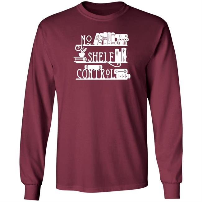 Piper And Ivy Merch No Shelf Control T Shirt Hoodie Sara R Cleveland Piper And Ivy Merch No Shelf Control T Shirt Hoodie Sara R Cleveland