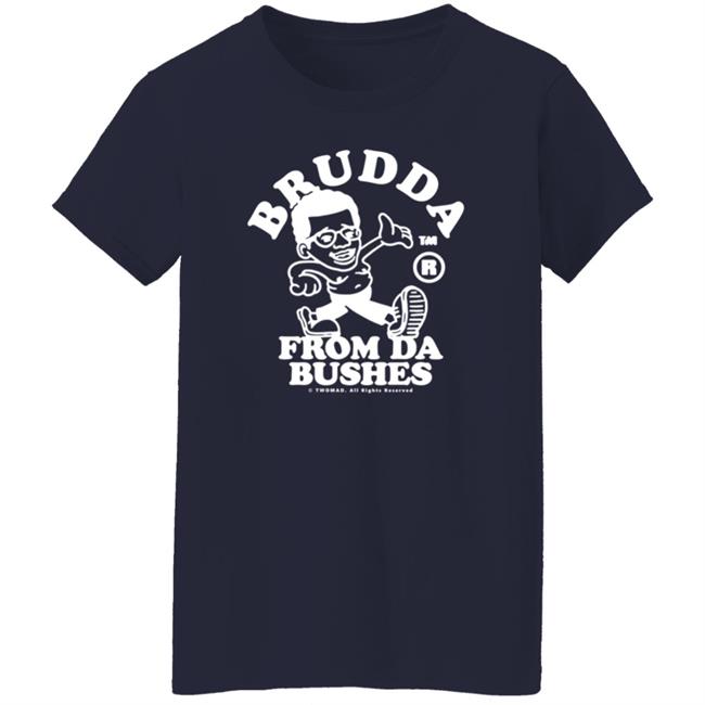 Twomad Merch Brudda From Da Bushes Tee Shirt Twomad Merch Brudda From Da Bushes Tee Shirt