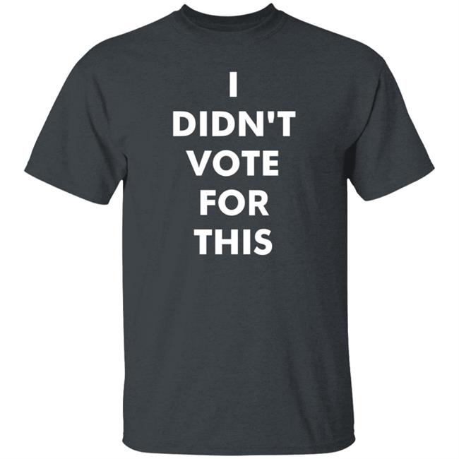 Tim Young Merch I Didn't Vote For This Shirt American Woman Tim Young Merch I Didn't Vote For This Shirt American Woman