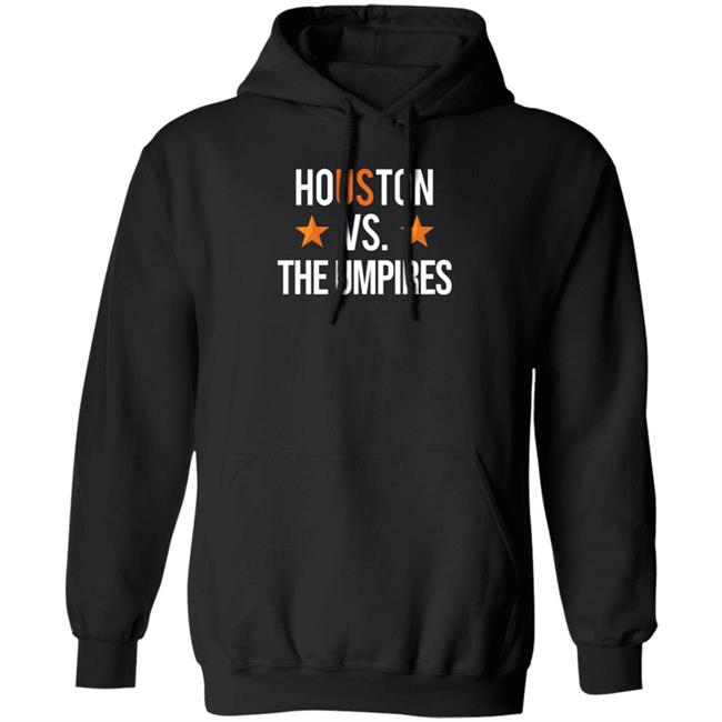 Ramshirts Shop Houston Vs The Umpires Shirt Ramshirts Shop Houston Vs The Umpires Shirt