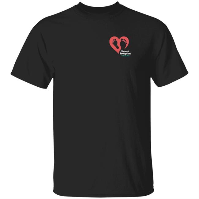 Parent Footprint Merch Parent Footprint With Dr. Dan T Shirt Podswag Parent Footprint Merch Parent Footprint With Dr. Dan T Shirt Podswag