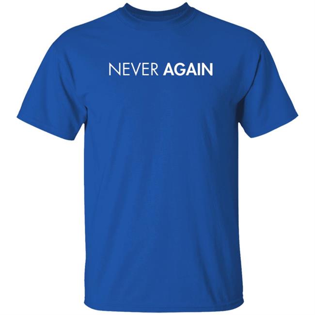 Welverder WNichole Never Again Shirt Welverder WNichole Never Again Shirt